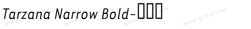 Tarzana Narrow Bold字体转换